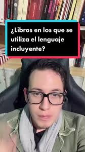 Libros con Lenguaje Inclusivo en Español