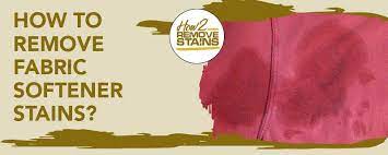 How To Remove Fabric Softener Stains Detailed Answer