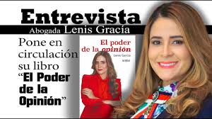 Lenis Garcia: "El Poder de la Opinión"