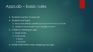 It is an application that makes it easy for you to access the code.org website. Applab Studio Code Org Ppt Download