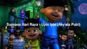 Upin ipin lagu doa untuk ayah dan ibu please like , share and subscribe thanks. Best Of Lagu Raya Upin Ipin Free Watch Download Todaypk