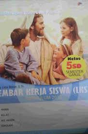 Contoh rpp quran hadis k13 kelas 5 semester 1 berbasis active learning. Lks Sd Pendidikan Agama Kristen Kur 2013 Smt 1 Kls 5 Gudanglks Com Pusat Jual Buku Lks