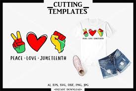 Download Peace Love Juneteenth Svg Silhouette Cricut Cameo Svg 681911 Cut Files Design Bundles