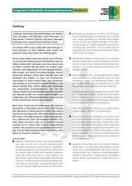 Nach der alten fassung des § 238 stgb hat sich strafbar gemacht, wer einem menschen unbefugt nachstellt und dadurch dessen lebensgestaltung schwerwiegend beeinträchtigt. Merkblatt Stalking