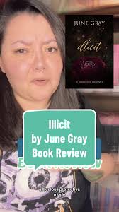 📕: Illicit by June Gray #junegray #bookreview #review #agegapbooks  #forbiddenromancebooks #booktok #booktokreviews