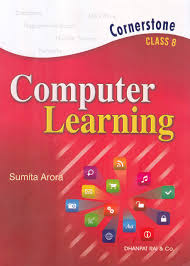 Detailed explanations are included to help you understand the concepts easily and clearly. Computer Learning For Class 8 Examination 2021 22 Sumita Arora Amazon In Books