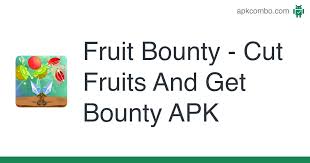 Bluestacks app player is the best pc platform . Fruit Bounty Cut Fruits And Get Bounty Apk 1 0 0 Juego Android Descargar