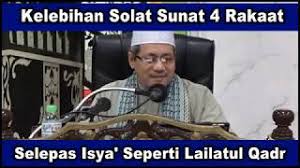 Sholat dhuha sendiri merupakan sholat sunnah yang dapat dikerjakan minimal 2 rakaat. Aam 2019 Kelebihan Solat Sunat 4 Rakaat Selepas Isya Isu Pahala Seperti Lailatul Qadr Youtube