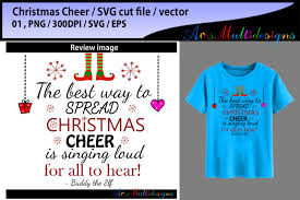 Free The Best Way To Spread Christmas Cheer Is Singing Loud For All To Hear Buddy The Elf Svg Cut File Printable Christmas Svg Cut File Vector Crafter File Download