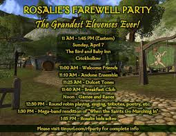 Farewell parties are bittersweet occasions where someone is going away, but they are going for something better. Rosalie S Farewell Party Tentative Schedule Lotro