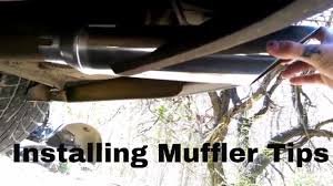 Well i thought the tip would go further in (no pun intended) but since the outlet is larger thats as far back as i can set it. How To Install Stainless Steel Chrome Muffler Tips Or Tip Watch And Learn Youtube