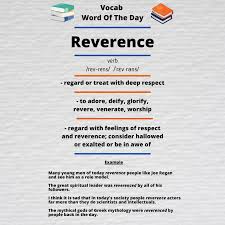 Reverence : r/VocabWordOfTheDay