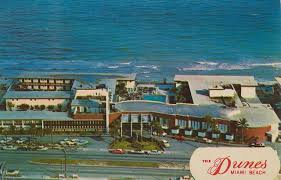 The Dunes Miami Beach Florida Miami Beach Miami Beach Hotels Beach Hotels