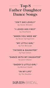 Best Father Daughter Dance Songs David S Bridal Blog Father Daughter Dance Songs Daughter Songs Wedding Songs
