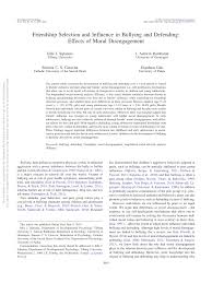 Pdf Friendship Selection And Influence In Bullying And Defending Effects Of Moral Disengagement