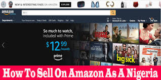 How To Sell On Amazon As A Nigeria Nairalearn