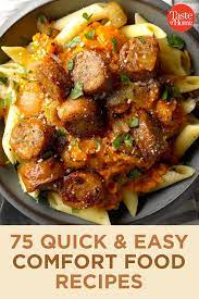 100 Quick Easy Comfort Food Recipes Easy Comfort Food Comfort Food Quick Healthy Meals
