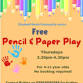 Pencil & Paper Play for 4-11 Years Old event image