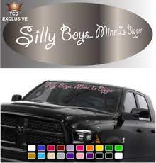 Große auswahl an window stickers. Silly Boys Mine Is Bigger Cool Fun Windshield Vinyl Car Decals Truck Decals Ebay