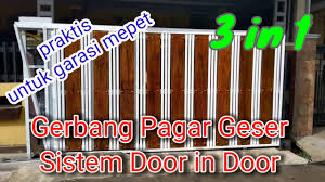 Kamar tidur 2 kamar mandi 1. Pagar Geser Sistem Door In Door 3 In 1 Solusi Garasi Sempit Dan Mepet Part 2 Youtube