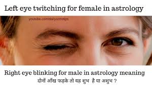 What is meaning of flicker in hindi? Left Eye Blinking For Female Astrology Meaning In Telugu Left Eye Blinking For Female Astrology Meaning In Telugu