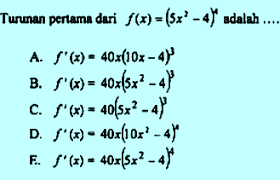 Berapapun angkanya baik positif maupun negatif, bilangan pecahan maupun maupun bulat, selama dia konstanta maka turunanya akan (nol). Contoh Soal Turunan Fungsi Komposisi Dan Pembahasannya Soalfismat Com