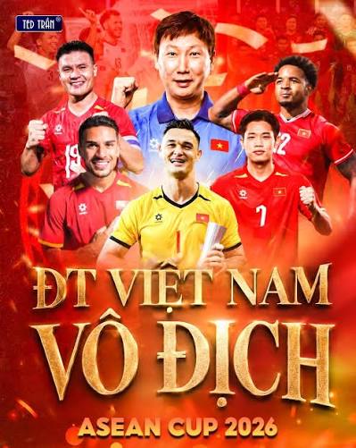 CHÚC MỪNG ĐT VIỆT NAM VÔ ĐỊCH ASEAN CUP 2026👑 Giành chiến thắng trước Thái Lan với tổng tỉ số 4-2 sau hai lượt trận, ĐT Việt Nam xuất sắc bảo vệ