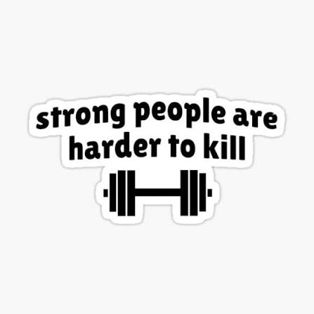 Strong People are Harder to Kill" Sticker for Sale by marlinroth | Redbubble