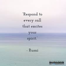 Rumi Inspiration Quote Respond Call Spirit Yoga For Health Yoga For Beginners Yoga Poses Yoga Quotes Yoga Ins Rumi Love Quotes Rumi Quotes Yoga Quotes