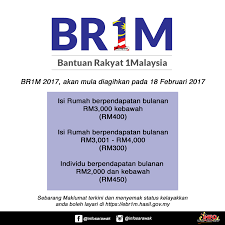 Bantuan rakyat 1malaysia atau br1m merupakan satu bantuan kewangan yang diwujudkan oleh dato' sri najib tun razak, perdana menteri malaysia dalam pembentangan belanjawan malaysia 2012 dengan pengagihan dilaksanakan secara berperingkat bermula januari sehingga mac 2012 dalam. Bantuan Rakyat 1 Malaysia Br1m Bakal Di Bayar 18 Februari 2017