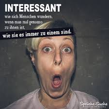 Wenn Sich Menschen Uber Dich Wundern Spruche Bilder