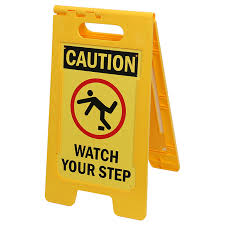 • watch your step floor mats serve dual purpose. Caution Watch Your Step Standing Floor Sign