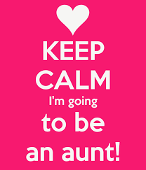 Keep Calm I M Going To Be An Aunt Poster Aunt Quotes Calm Quotes Keep Calm