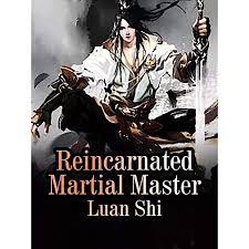Amazon.com: Reincarnated Martial Master: Volume 3 eBook : Shen, Luan,  Novel, Babel: Kindle Store
