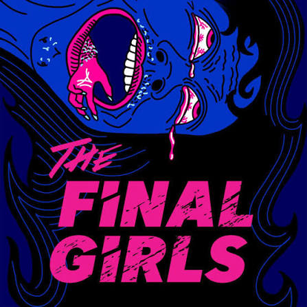The Final Girls: A Horror Film Podcast | Podcast on Spotify