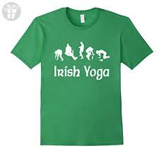 Men S Irish Yoga T Shirt For Men Women T Shirt Humor Irish Tshirt Large Grass Birthday Shirts Amazon Partner Mens Tshirts T Shirts For Women Funny Tshirts