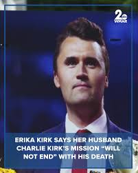 Erika Kirk pledged to continue Charlie's work touring campuses to speak  with American students, and said the podcast and show he had started would  go on. READ MORE:  https://www.wmar2news.com/us-news/crime/my-husbands-mission-will-not-end-erika-kirk  ...
