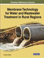 Solids removal removal of ions, and solids using chemical addition removal of smaller particles removal of organic compounds and ions oxidation of. Membrane Technology For Water And Wastewater Treatment In Rural Regions 9781799826453 Environment Agriculture Books Igi Global