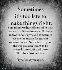 I M So Sorry My Love You Deserved So Much Better I Hope You Have Happiness Now Ka True Quotes Inspirational Quotes About Love Inspiring Quotes About Life
