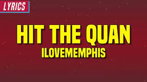 Ilovememphis Hit The Quan Lyrics Video Dailymotion
