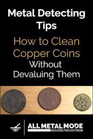 About 100ft of soil, that should stop it being detected. Cleaning Old Copper Coins Metal Detecting Metal Detecting How To Clean Coins Copper Coins