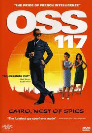 Watching it, i began to shape a review about how its hero, french agent 117, was by james bond out of inspector clouseau and austin powers (try not to picture that). Amazon Com Oss 117 Cairo Nest Of Spies Jean Dujardin Berenice Bejo Aure Atika Philippe Lefebvre Constantin Alexandrov Said Amadis Laurent Bateau Richard Sammel Michel Hazanavicius Movies Tv