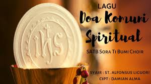 Doa sebelum dan sesudah komuni kudus doa st. Lagu Misa Doa Komuni Spiritual