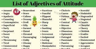 Adjectives Of Attitude A Huge List Of 135 Attitude Adjectives In English Love English List Of Adjectives Adjectives To Describe People Adjectives