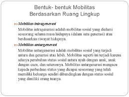 Gerak sosial (mobilitas sosial) adalah perpindahan status sosial sekelompok orang atau individu ke status yang lain baik secara vertikal maupun horizontal. Hand Out 4 Mobilitas Sosial Presented By Syaiful