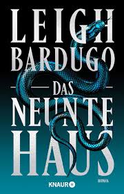 Möchtest du weitere kritiken ansehen? Rezension Das Neunte Haus Von Leigh Bardugo 1 Band Roman Tipps
