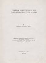 Political Institutions In The Trans Appalachian West 1770 1800