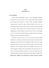 Kepuasan merupakan penilaian mengenai ciri atau keistimewaan produk atau jasa, atau produk itu sendiri, yang menyediakan tingkat kesenangan konsumen kepuasan konsumen dapat diciptakan melalui kualitas, pelayanan dan nilai. Pendahuluan Analisis Pengaruh Kualitas Pelayanan Terhadap Kepuasan Pelanggan Restoran Siap Saji Kfc Studi Pada Kfc Solo Squere