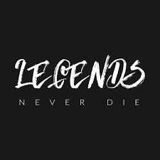 Check spelling or type a new query. Check Out This Awesome Legends Never Die Design On Teepublic Die Quotes Legends Never Die Quote Quotes