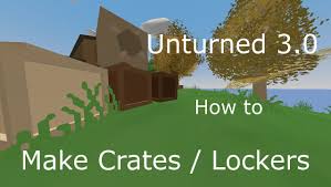 Click on the name of the cheat command or the item id will take you to its information page which includes descriptions, examples, and information on how to. Unturned 3 0 How To Make Crates Lockers Youtube